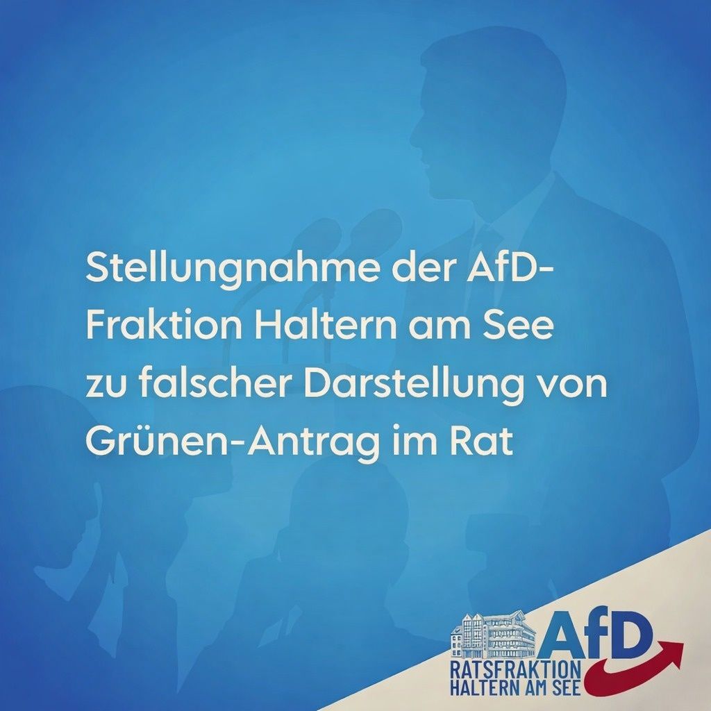 3. Ratssitzung Haltern am See: Stellungnahme der AfD zum Sticker Antrag der Grünen